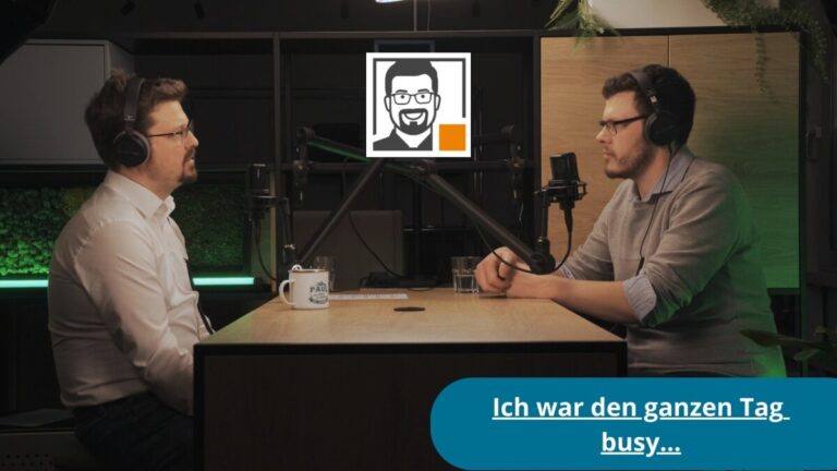 13# Ich war den ganzen Tag busy… aber am Ende ist nichts fertig.