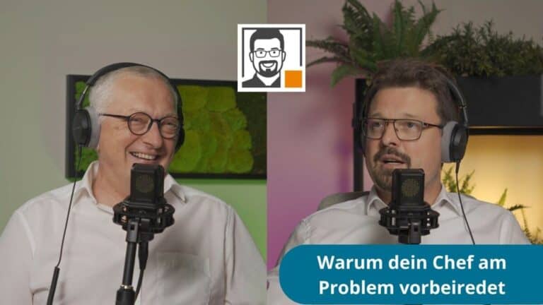 Warum dein Chef am Problem vorbeiredet: Klarheit, Konflikte und gute Führung (Podcast Folge 35)