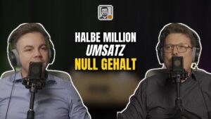 Paul Eilfeld und Martin Haake im Podcast über Gründen, Umsatz und Führung